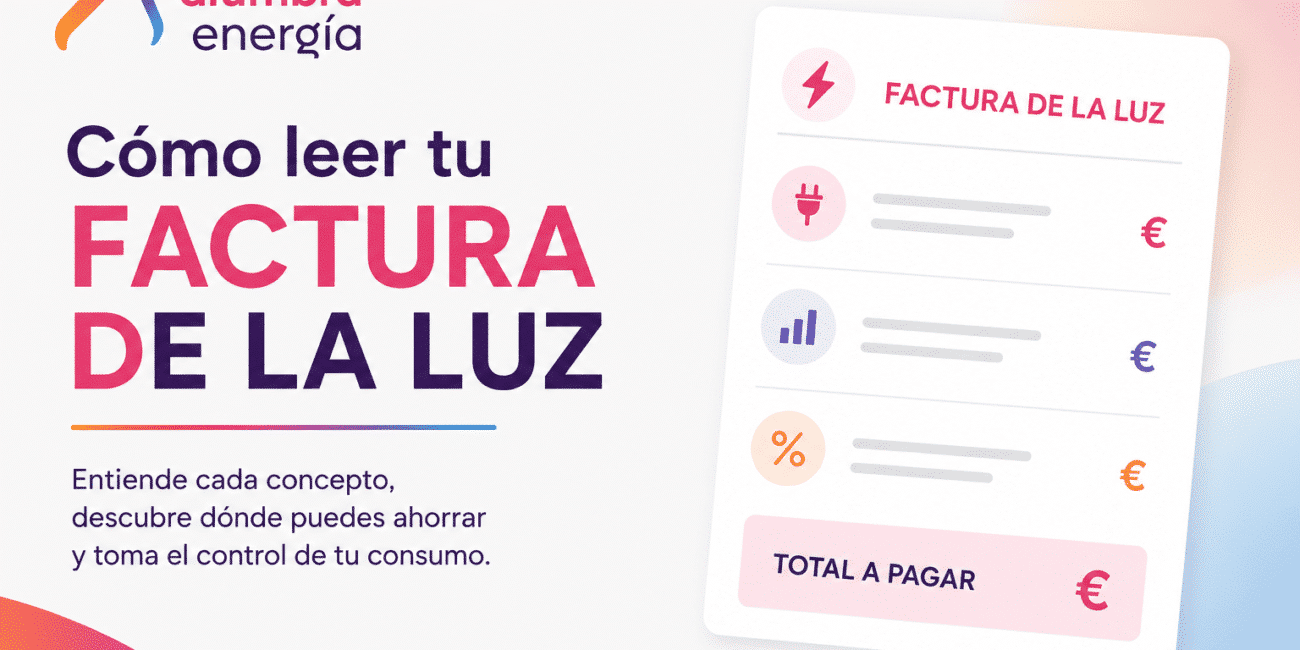 Cómo leer la factura de la luz